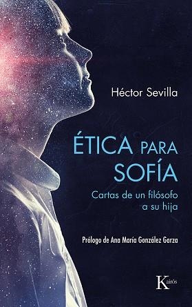 ÉTICA PARA SOFÍA | 9788411210638 | SEVILLA, HÉCTOR | Llibreria L'Altell - Llibreria Online de Banyoles | Comprar llibres en català i castellà online - Llibreria de Girona