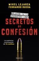 SECRETOS DE CONFESIÓN | 9788418870316 | LEJARZA, MIKEL/RUEDA, FERNANDO | Llibreria L'Altell - Llibreria Online de Banyoles | Comprar llibres en català i castellà online - Llibreria de Girona