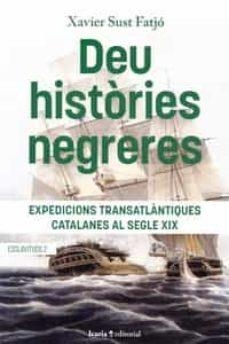 DEU HISTÒRIES NEGRERES | 9788418826702 | SUST FATJÓ, XAVIER | Llibreria Online de Banyoles | Comprar llibres en català i castellà online