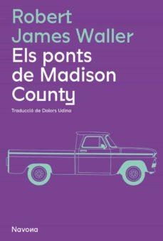 PONTS DE MADISON COUNTY, ELS | 9788419311337 | WALLER, ROBERT JAMES | Llibreria L'Altell - Llibreria Online de Banyoles | Comprar llibres en català i castellà online - Llibreria de Girona