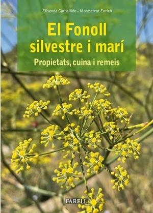 FONOLL SIVLVESTRE I MARÍ, EL | 9788417116668 | CARBALLIDO, ELISENDA/ENRICH, MONTSERRAT | Llibreria L'Altell - Llibreria Online de Banyoles | Comprar llibres en català i castellà online - Llibreria de Girona