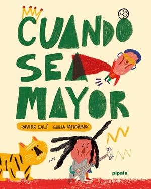 CUANDO SEA MAYOR | 9788419208354 | CALÌ, DAVIDE | Llibreria Online de Banyoles | Comprar llibres en català i castellà online