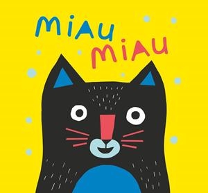 MIAU MIAU | 9788413188614 | RUIZ JOHNSON, MARIANA | Llibreria Online de Banyoles | Comprar llibres en català i castellà online