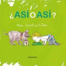 ¿ASÍ O ASÍ? | 9788413431680 | PASCUAL DE LA TORRE, MARÍA | Llibreria L'Altell - Llibreria Online de Banyoles | Comprar llibres en català i castellà online - Llibreria de Girona