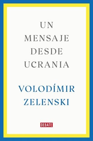 MENSAJE DESDE UCRANIA, UN | 9788419399564 | ZELENSKI, VOLODÍMIR | Llibreria L'Altell - Llibreria Online de Banyoles | Comprar llibres en català i castellà online - Llibreria de Girona