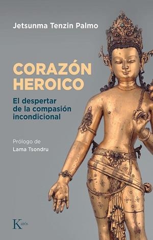 CORAZÓN HEROICO | 9788411210676 | TENZIM PALMO, JETSUNMA | Llibreria L'Altell - Llibreria Online de Banyoles | Comprar llibres en català i castellà online - Llibreria de Girona