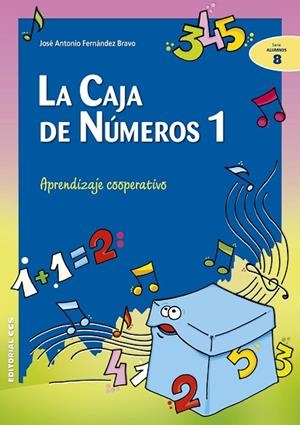 LA CAJA DE NÚMEROS 1 | 9788483167724 | FERNÁNDEZ BRAVO, JOSÉ ANTONIO | Llibreria L'Altell - Llibreria Online de Banyoles | Comprar llibres en català i castellà online - Llibreria de Girona
