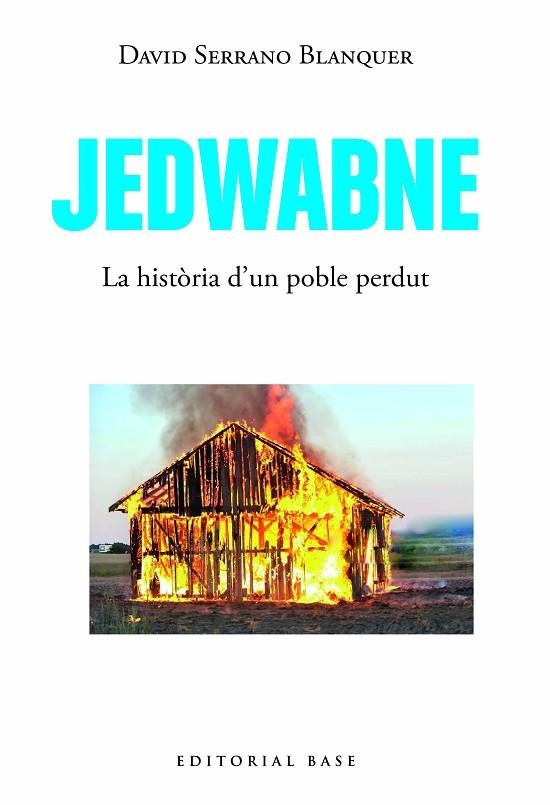 JEDWABNE | 9788419007469 | SERRANO BLANQUER, DAVID | Llibreria L'Altell - Llibreria Online de Banyoles | Comprar llibres en català i castellà online - Llibreria de Girona