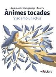 ÀNIMES TOCADES. ALMAS TOCADAS | 9788409385812 | MALAGARRIGA I ROVIRA, ASSUMPCIÓ | Llibreria Online de Banyoles | Comprar llibres en català i castellà online
