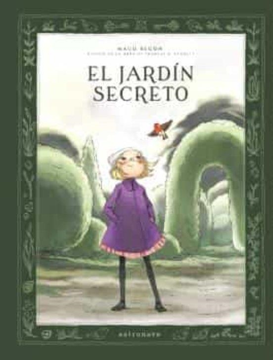 EL JARDIN SECRETO. EDICION INTEGRAL | 9788467959208 | F.H. BURNETT MAUD BEGON | Llibreria Online de Banyoles | Comprar llibres en català i castellà online