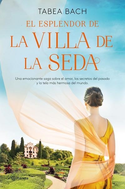 EL ESPLENDOR DE LA VILLA DE LA SEDA (SERIE LA VILLA DE LA SEDA 2) | 9788408254164 | BACH, TABEA | Llibreria L'Altell - Llibreria Online de Banyoles | Comprar llibres en català i castellà online - Llibreria de Girona
