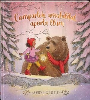 COMPARTEIX AMABILITAT, APORTA LLUM | 9788418762420 | STOTT, APRYL | Llibreria Online de Banyoles | Comprar llibres en català i castellà online