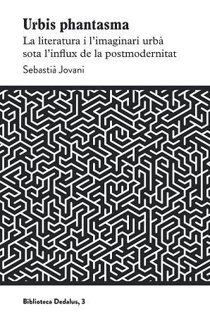 URBIS PHANTASMA | 9788419332110 | JOVANI, SEBASTIÀ | Llibreria L'Altell - Llibreria Online de Banyoles | Comprar llibres en català i castellà online - Llibreria de Girona