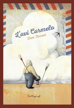 AVI CARMELO, L' | 9788412526714 | TORRENT RIBA, DANIEL | Llibreria L'Altell - Llibreria Online de Banyoles | Comprar llibres en català i castellà online - Llibreria de Girona