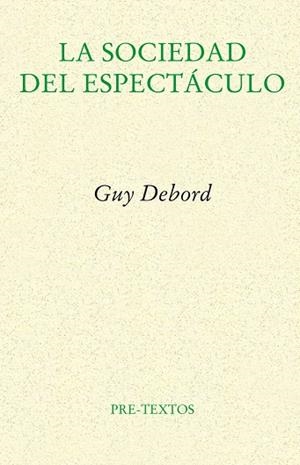 SOCIEDAD DEL ESPECTÁCULO, LA | 9788481914429 | DEBORD, GUY | Llibreria Online de Banyoles | Comprar llibres en català i castellà online
