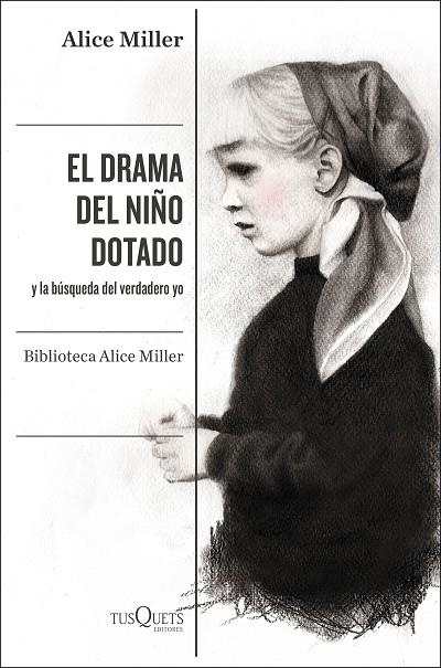 DRAMA DEL NIÑO DOTADO, EL | 9788490668108 | MILLER, ALICE | Llibreria L'Altell - Llibreria Online de Banyoles | Comprar llibres en català i castellà online - Llibreria de Girona