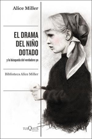 DRAMA DEL NIÑO DOTADO, EL | 9788490668108 | MILLER, ALICE | Llibreria Online de Banyoles | Comprar llibres en català i castellà online