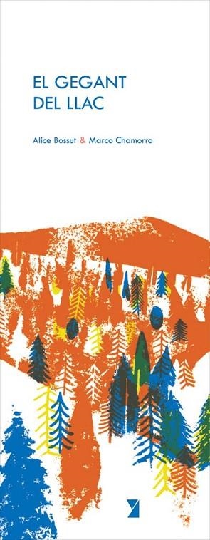 GEGANT DEL LLAC, EL | 9788412457018 | BOSSUT, ALICE/CHAMORRO, MARCO | Llibreria L'Altell - Llibreria Online de Banyoles | Comprar llibres en català i castellà online - Llibreria de Girona