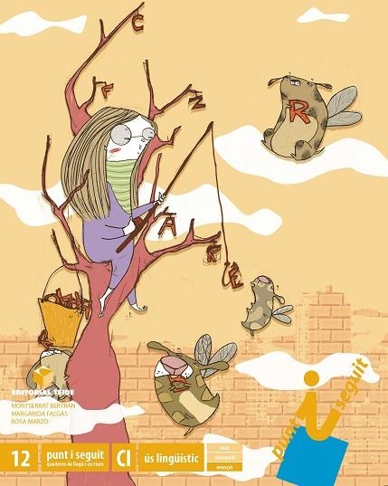PUNT I SEGUIT. QUADERN 12 - CICLE INICIAL | 9788430778003 | MARZO CASTILLEJO, ROSA/FALGAS ISERN, MARGARIDA/BERTRAN TENAS, MONTSERRAT | Llibreria L'Altell - Llibreria Online de Banyoles | Comprar llibres en català i castellà online - Llibreria de Girona