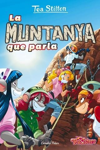 LA MUNTANYA QUE PARLA | 9788413894478 | STILTON, TEA | Llibreria L'Altell - Llibreria Online de Banyoles | Comprar llibres en català i castellà online - Llibreria de Girona