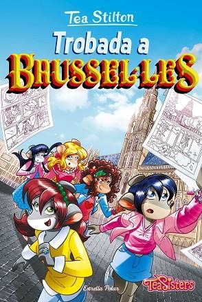 TROBADA A BRUSSEL·LES | 9788413894461 | STILTON, TEA | Llibreria L'Altell - Llibreria Online de Banyoles | Comprar llibres en català i castellà online - Llibreria de Girona