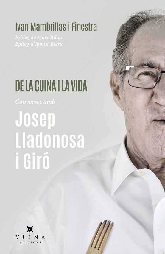 DE LA CUINA I LA VIDA | 9788418908903 | MAMBRILLAS FINESTRA, IVAN | Llibreria L'Altell - Llibreria Online de Banyoles | Comprar llibres en català i castellà online - Llibreria de Girona