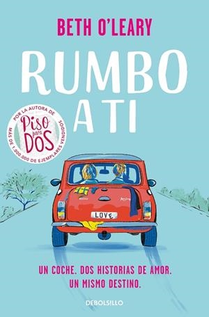 RUMBO A TI | 9788466364164 | O'LEARY, BETH | Llibreria Online de Banyoles | Comprar llibres en català i castellà online