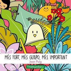 MÉS FORT, MÉS GUAPO, MÉS IMPORTANT | 9788418520402 | PUIG BAGUR, JOAN | Llibreria Online de Banyoles | Comprar llibres en català i castellà online