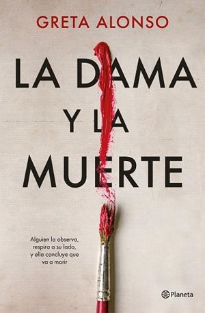 DAMA Y LA MUERTE, LA | 9788408266815 | ALONSO, GRETA | Llibreria L'Altell - Llibreria Online de Banyoles | Comprar llibres en català i castellà online - Llibreria de Girona