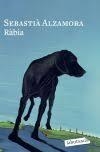 RÀBIA | 9788419107404 | ALZAMORA, SEBASTIÀ | Llibreria L'Altell - Llibreria Online de Banyoles | Comprar llibres en català i castellà online - Llibreria de Girona
