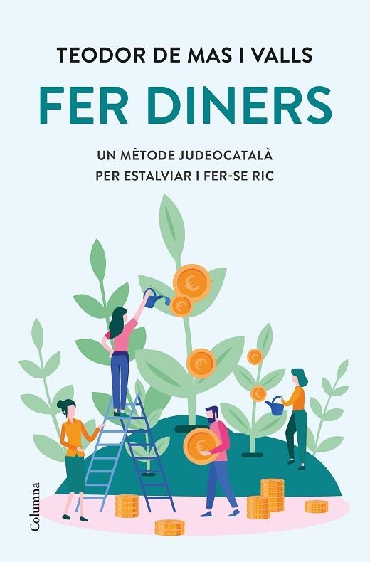 FER DINERS | 9788466429962 | MAS VALLS, TEODOR DE | Llibreria L'Altell - Llibreria Online de Banyoles | Comprar llibres en català i castellà online - Llibreria de Girona
