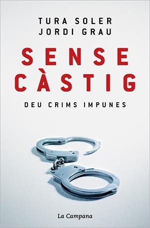 SENSE CÀSTIG | 9788418226779 | SOLER, TURA/GRAU, JORDI | Llibreria Online de Banyoles | Comprar llibres en català i castellà online