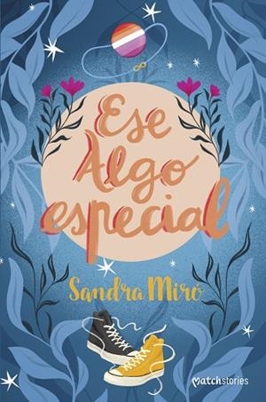 ESE ALGO ESPECIAL | 9788408262077 | MIRÓ, SANDRA | Llibreria Online de Banyoles | Comprar llibres en català i castellà online
