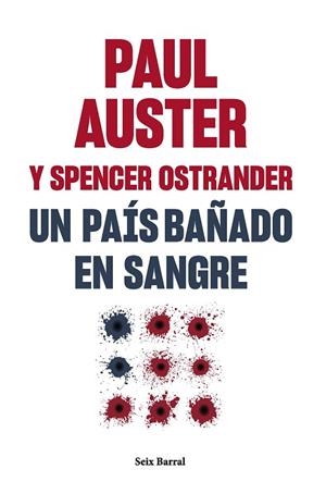 UN PAÍS BAÑADO EN SANGRE | 9788432241581 | AUSTER, PAUL/OSTRANDER, SPENCER | Llibreria Online de Banyoles | Comprar llibres en català i castellà online
