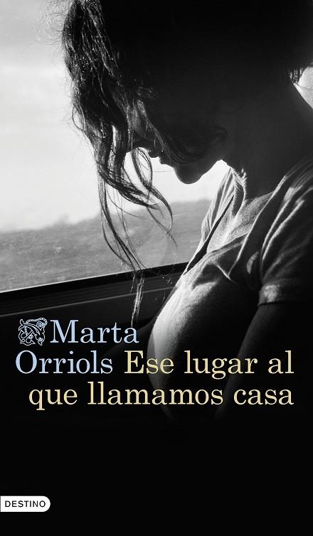 ESE LUGAR AL QUE LLAMAMOS CASA | 9788423362707 | ORRIOLS BALAGUER, MARTA | Llibreria L'Altell - Llibreria Online de Banyoles | Comprar llibres en català i castellà online - Llibreria de Girona