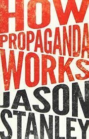 HOW PROPAGANDA WORKS | 9780691173429 | STANLEY, JASON | Llibreria L'Altell - Llibreria Online de Banyoles | Comprar llibres en català i castellà online - Llibreria de Girona