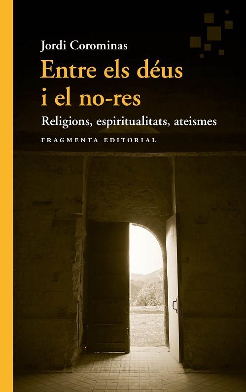 ENTRE ELS DÉUS I EL NO-RES | 9788417796778 | COROMINAS, JORDI | Llibreria L'Altell - Llibreria Online de Banyoles | Comprar llibres en català i castellà online - Llibreria de Girona