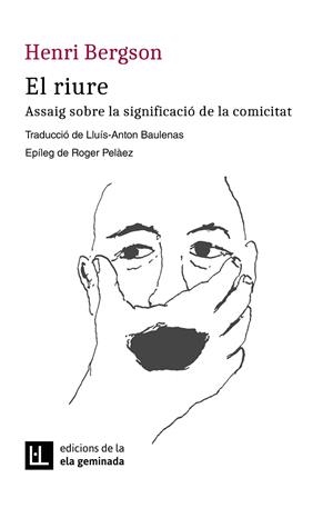 RIURE, EL | 9788412452785 | BERGSON, HENRI | Llibreria Online de Banyoles | Comprar llibres en català i castellà online