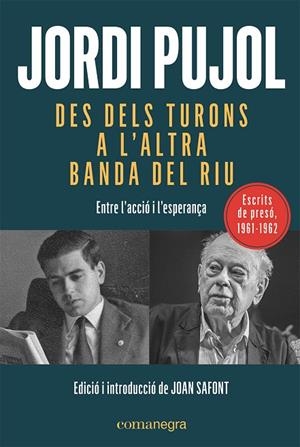 DES DELS TURONS A L'ALTRA BANDA DEL RIU | 9788419590015 | PUJOL I SOLEY, JORDI | Llibreria L'Altell - Llibreria Online de Banyoles | Comprar llibres en català i castellà online - Llibreria de Girona