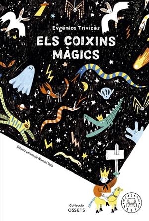 COIXINS MÀGICS, ELS | 9788419172679 | TRIVIZÀS, EUGÉNIOS | Llibreria Online de Banyoles | Comprar llibres en català i castellà online