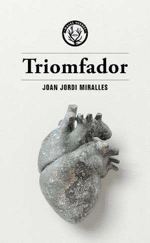TRIOMFADOR | 9788412538472 | MIRALLES, JOAN JORDI | Llibreria Online de Banyoles | Comprar llibres en català i castellà online