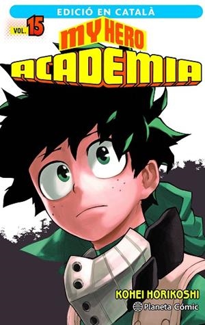 MY HERO ACADEMIA Nº 15 | 9788411129466 | HORIKOSHI, KOHEI | Llibreria Online de Banyoles | Comprar llibres en català i castellà online