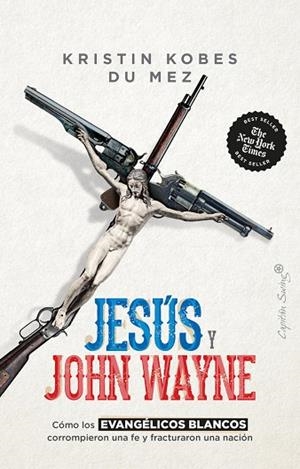 JESÚS Y JOHN WAYNE | 9788412619881 | DU MEZ, KRISTIN KOBES | Llibreria L'Altell - Llibreria Online de Banyoles | Comprar llibres en català i castellà online - Llibreria de Girona