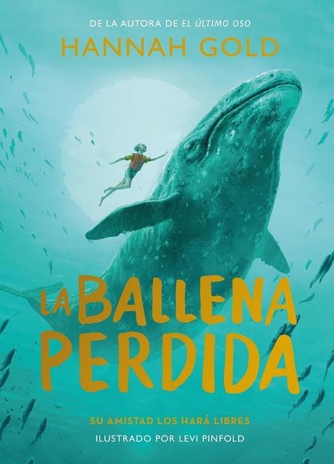 BALLENA PERDIDA, LA | 9788419521361 | GOLD, HANNAH | Llibreria L'Altell - Llibreria Online de Banyoles | Comprar llibres en català i castellà online - Llibreria de Girona