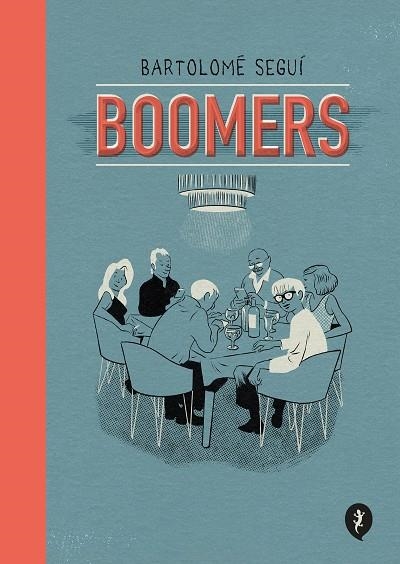 BOOMERS | 9788418621819 | SEGUÍ, BARTOLOMÉ | Llibreria Online de Banyoles | Comprar llibres en català i castellà online
