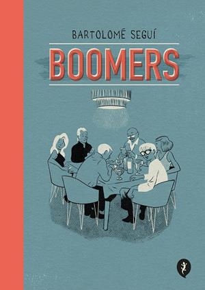 BOOMERS | 9788418621819 | SEGUÍ, BARTOLOMÉ | Llibreria Online de Banyoles | Comprar llibres en català i castellà online
