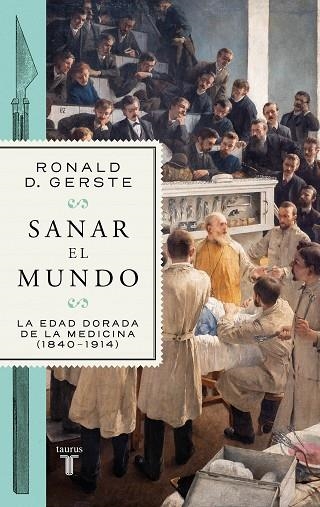 SANAR EL MUNDO | 9788430625642 | GERSTE, RONALD D. | Llibreria L'Altell - Llibreria Online de Banyoles | Comprar llibres en català i castellà online - Llibreria de Girona