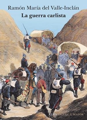 GUERRA CARLISTA, LA | 9788490659403 | DEL VALLE-INCLÁN, RAMÓN MARÍA | Llibreria Online de Banyoles | Comprar llibres en català i castellà online