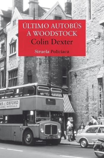 ÚLTIMO AUTOBÚS A WOODSTOCK | 9788419419767 | DEXTER, COLIN | Llibreria L'Altell - Llibreria Online de Banyoles | Comprar llibres en català i castellà online - Llibreria de Girona