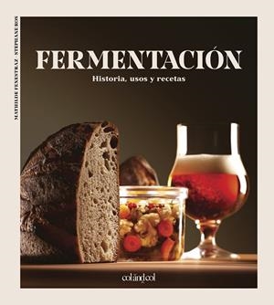 FERMENTACIÓN | 9788412450873 | FENESTRAZ, MATHILDE/ROS, STÉPHANE | Llibreria L'Altell - Llibreria Online de Banyoles | Comprar llibres en català i castellà online - Llibreria de Girona